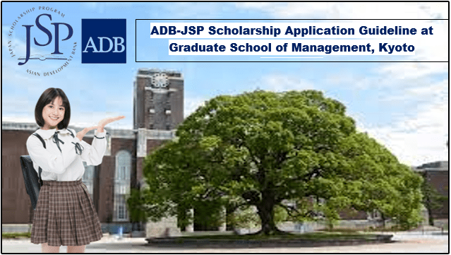 ADB-JSP Scholarship Application Guideline at Graduate School of Management, Kyoto University